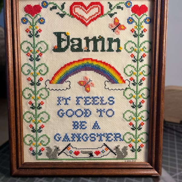 Damn It Feels Good to Be a Gangster FINISHED Cross-stitch