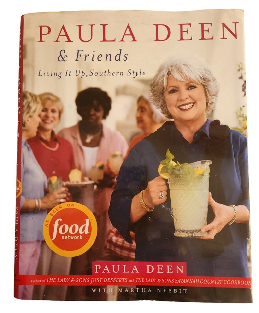 Paula Deen & Friends Living It Up, Southern Style Cookbook Etsy