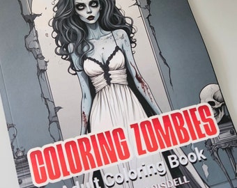 Creepy Zombie Coloring Book - 40 Detailed Pages for Adults - Scary Coloring Fun