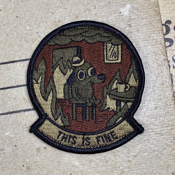 This Is Fine | OCP Embroidered Morale Patch