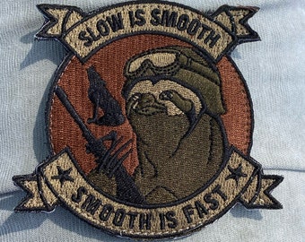 Slow is Smooth Embroidered Morale Patch