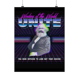 Karl Marx Matte Poster No. 1 | „Arbeiter Der Welt UNITE“ | Größe: