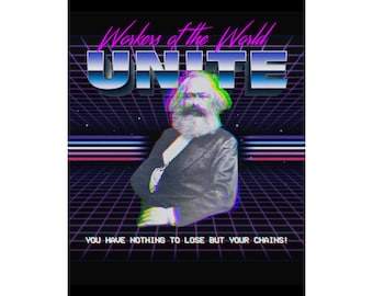 Karl Marx Matte Poster No. 1 | "Workers Of The World UNITE" | 14"x18"