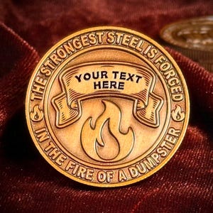 Dumpster Fire Challenge Coin | Customizable | ft. Antique Copper | Version 2