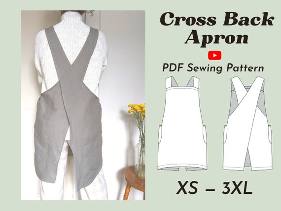 Cross Back Apron Pattern XS-3XL, Criss Cross Apron, Pinafore Apron
