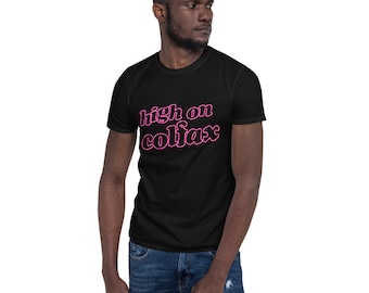HIGH ON COLFAX Denver ColoRADo Rocky Mountain High Short-Sleeve Unisex T-Shirt