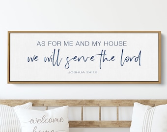As For Me And My House We Will Serve The Lord Sign | Wood Framed Canvas | Scripture Verse Sign