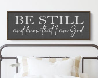 Be Still and Know That I Am God Sign | Scripture Wall Art | Modern Farmhouse Bible Verse Decor