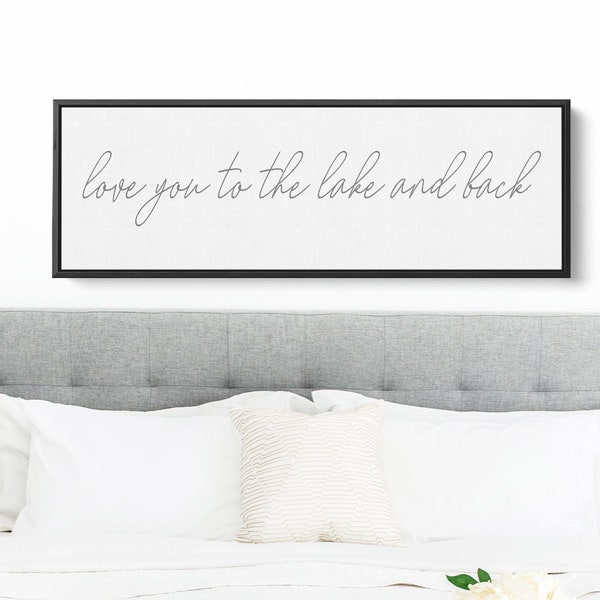 Love You To The Lake And Back | Lake House Sign | Wall Decor