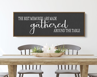 Rustic cottage style the best memories are made gathered around the table sign//kitchen dining room decor//shabby decor