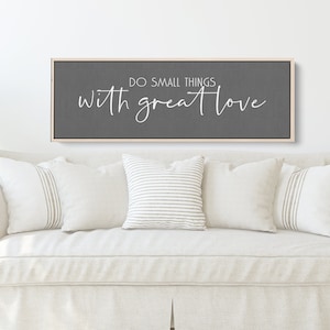 Do Small Things With Great Love | Framed Wall Art | Motivational Christian Sayings
