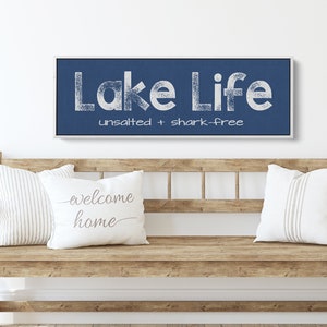 Lake House Sign | Lake Life Unsalted and Shark Free | Rusic Lake Wall Decor for Entry or Living Room