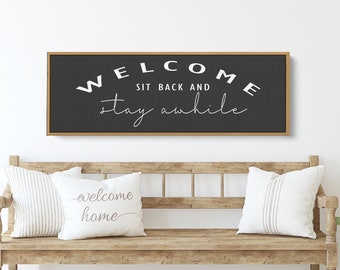 Welcome to Our Home Sign | New Home Gift | Beach or Lake House Gift For Friends or Family | Realtor Gift | Sit back and Stay Awhile