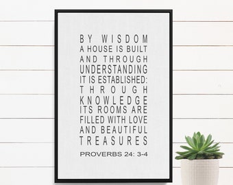 By Wisdom A House is Built | Proverbs 24: 3-4 Scripture | Bible Verse Wall Art On Large Canvas | Christian