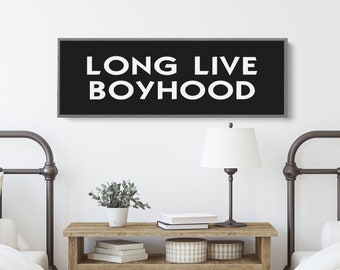Wall Decor for Boy Rooms | Playroom Wall Art | Children's Bedroom Decor | Long Live Boyhood