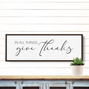 In All Things Give Thanks, 1 Thessalonians 5:18 Scripture Verse