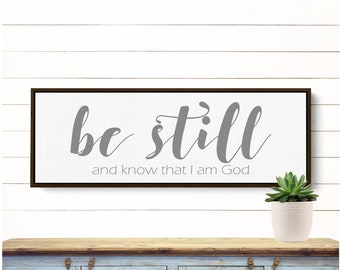 Be Still and Know that I Am God Sign | Bible Verse Sign | Scripture Sign | Be Still Sign | Entryway Sign