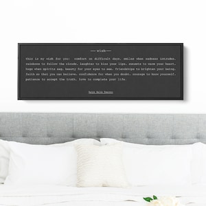 May include: A black and white typography print with a quote about comfort, laughter, and friendship. The quote reads: "This is my wish for you: comfort on difficult days, smiles when sadness intrudes, rainbows to follow the clouds, laughter to kiss your lips, sunsets to warm your heart. Hope when spirits sag, beauty for your eyes to see, friendships to brighten your being, faith so that you can believe, confidence for when you doubt, courage to know yourself, patience to accept the truth, love to complete your life." The quote is attributed to Ralph Waldo Emerson.