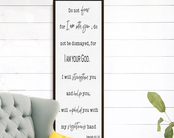 Isaiah 41:10 | Do Not Fear for I Am with You | Scripture Wall Art | Bible Verse Sign | Scripture Sign | Christian Decor