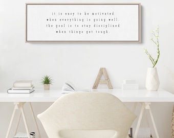 Stay Motivated Through It All Wall Decor - Inspirational Home Art- Motivational Decor - Office Wall Art