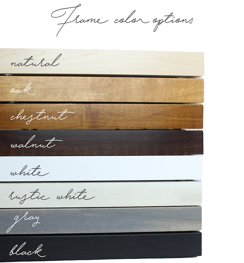 May include: Eight different frame color options for a picture frame. The colors are natural, oak, chestnut, walnut, white, rustic white, gray, and black.