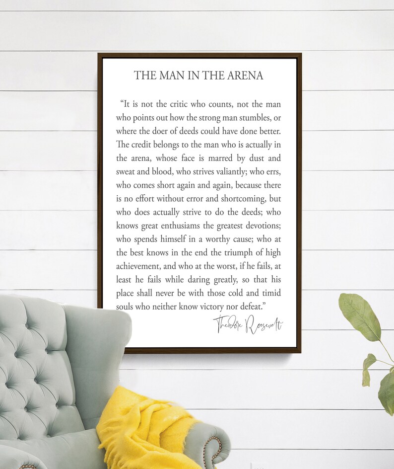 The Man In The Arena Sign VII