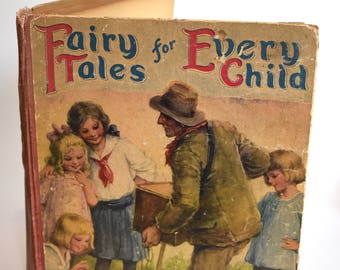 Vintage Children's Book, Fairy Tales for Every Child