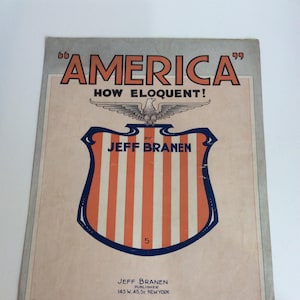 Vintage Sheet Music,&quot;America&quot; How Eloquent