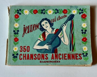 Vintage Music Book, Jeunesse Qui Chante350 Chansons Anciennes, French Folk Music