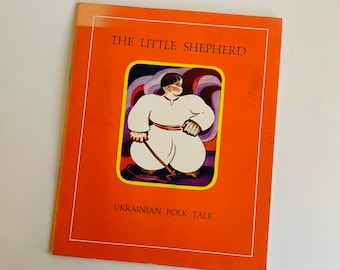 Vintage Book, The Little Shepherd, Ukrainian Folk Tale