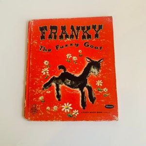 Vintage Children&#39;s Book, Franky The Fuzzy Goat