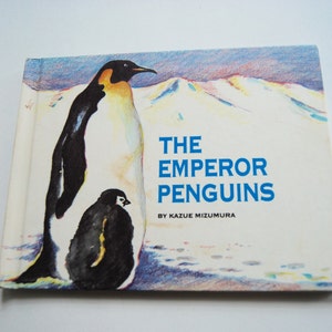 Vintage Children's Book, The Emperor Penguins