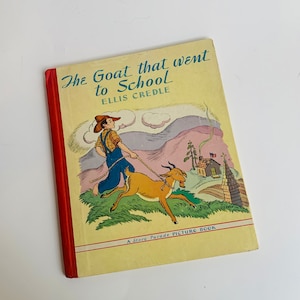Vintage Children&#39;s Book, The Goat That Went to School