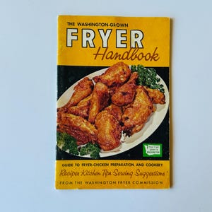 Vintage Booklet, The Washington-Grown Fryer Handbook