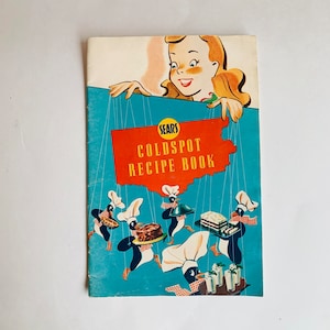 Vintage Booklet, Sears Coldspot Recipe Book