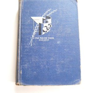 Vintage Book, The Stage and the School, Revised Edition