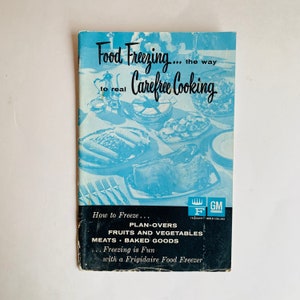 Vintage Booklet, Food Freezing, Carefree Cooking