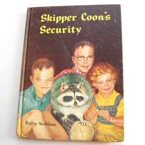 Vintage Children&#39;s Book, Skipper Coon&#39;s Security