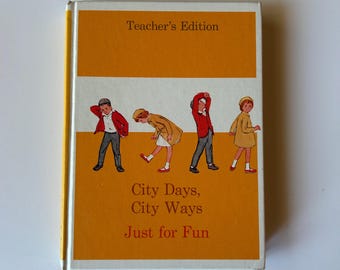 May include: A hardcover book titled City Days, City Ways, Teacher's Edition, Just for Fun. The cover features a white and orange striped design with an illustration of four children in various poses, wearing red and tan jackets and coats.