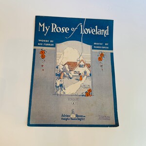 Vintage Sheet Music, My Rose of Loveland