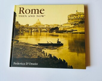 Vintage Book, Rome Then and Now
