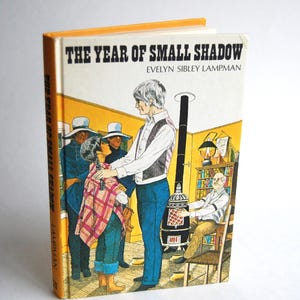 Vintage Children&#39;s Book, The Year of Small Shadow, First Edition