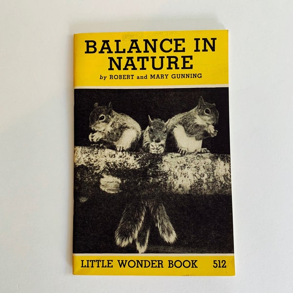 Vintage Children's Book, Balance in Nature, Little Wonder Book, 512