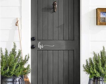 Hi Front Door Decal | Welcome Decal For Front Door | Welcome Door Sticker | Hey Y'all Door Decal  | House Warming Gift | Script Wording