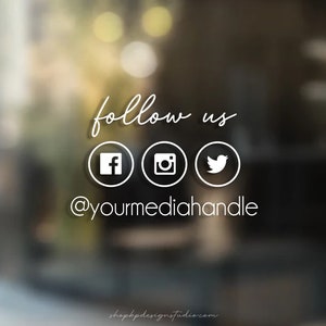 Follow Us On Social Media | Store Window Decal | Instagram | Facebook | Twitter | Social Media Handle | Add Up to 5 Social Media Icons