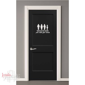 Whatever Just Wash Your Hands Restroom Decal | Unisex Toilet Sign | Bathroom Decal | Door Sticker | Bath | Funny Bathroom Decor | Alien bild 2