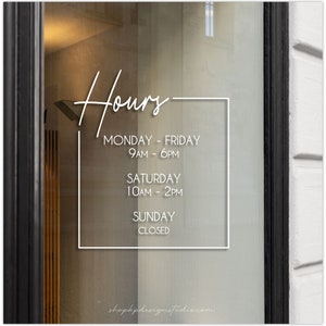 Hours Window Decal | Hours of Operation | Modern Storefront | Business Hours | Restaurant Hours | Office Hours | Customized with Your Hours