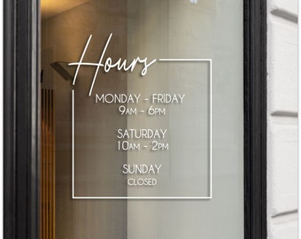 Hours Window Decal | Hours of Operation | Modern Storefront | Business Hours | Restaurant Hours | Office Hours | Customized with Your Hours