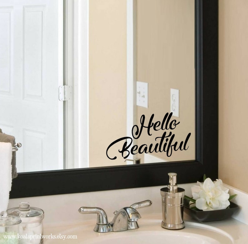 Mirror Decal Hello Beautiful Bathroom Decal Morning Etsy