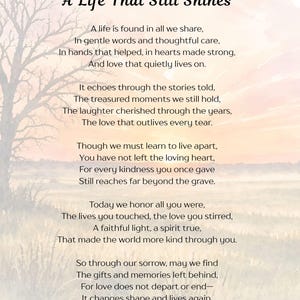 May include: A rectangular print featuring a soft, watercolour-style sunset landscape with a silhouette of a bare tree on the left. The text reads: A Life That Still Shines, followed by a five-stanza poem about remembrance, love, and legacy.
